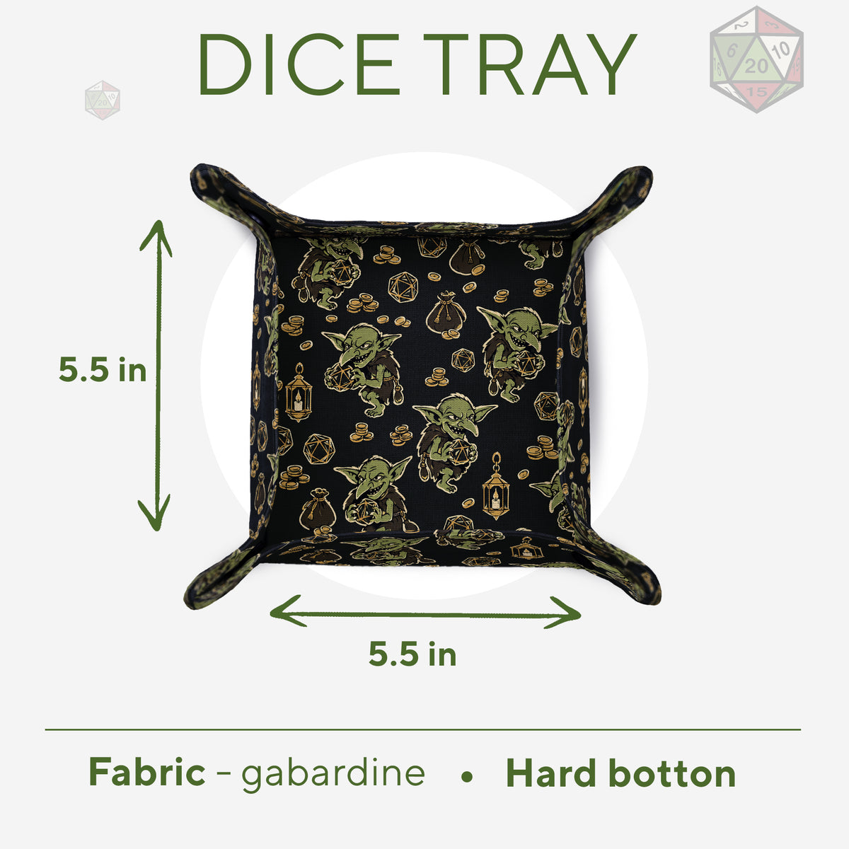 Dice Goblin Hoard tray size chart: 5.5 Γ 5.5 inch rolling area, gabardine fabric, hard bottom