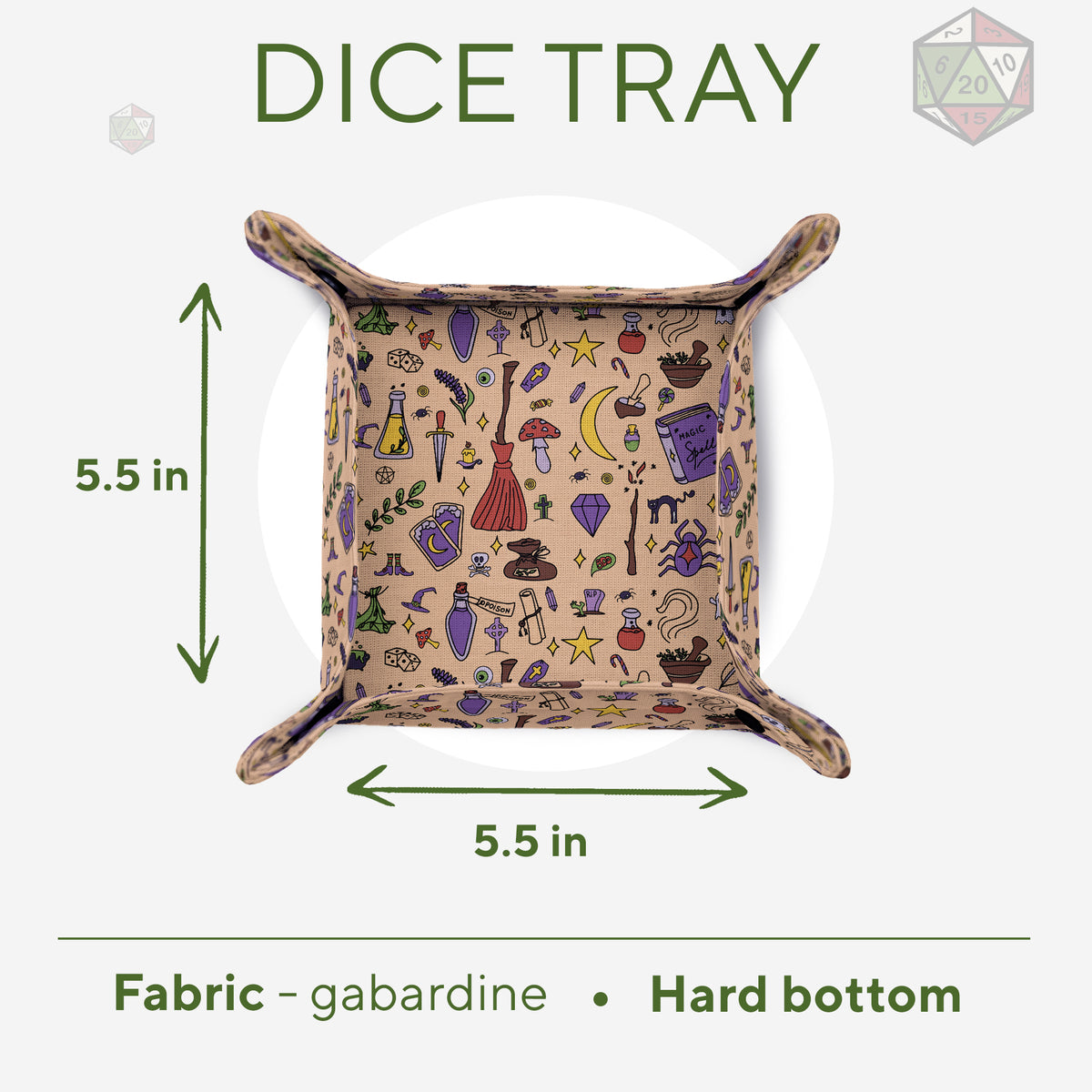 Witchy dice tray size chart: 5.5 × 5.5 inch rolling area, gabardine fabric, hard bottom